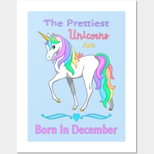 Pretty Rainbow Unicorn Born In December Birthday Girl Posters and Art